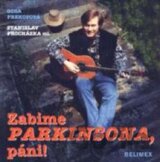 Zabime Parkinsona, páni!