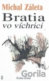 Bratia vo víchrici