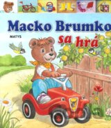 Macko Brumko sa hrá