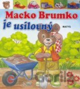 Macko Brumko je usilovný