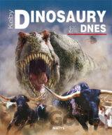 Keby dinosaury žili dnes