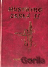 Murphyho Zrnká II