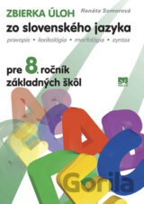 Zbierka úloh zo slovenského jazyka pre 8. ročník základných škôl