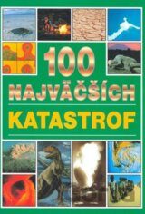 100 najväčších katastrof