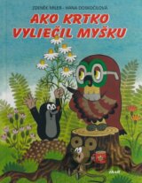 Ako krtko vyliečil myšku