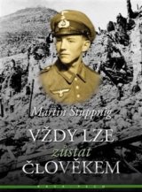 Vždy lze zůstat člověkem