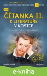 Nová čítanka II. k Literatuře v kostce pro SŠ