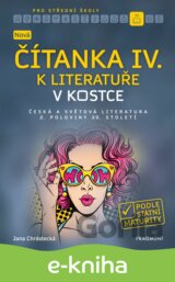 Nová čítanka IV. k Literatuře v kostce pro SŠ