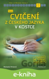 Nová cvičení z českého jazyka v kostce pro SŠ