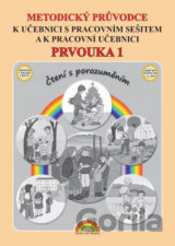 Prvouka 1 - Metodický průvodce k učebnici s pracovním sešitem a k pracovní učebnici