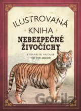Ilustrovaná kniha: Nebezpečné živočíchy