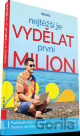 Nejtěžši je vydělat první milion