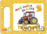 Malá knížka do ručky: Traktory