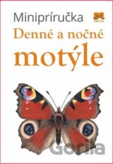 Minipríručka Denné a nočné motýle