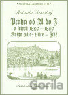Praha od A do Z.V. v letech 1820-1850