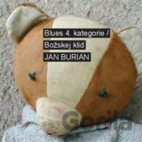 Blues 4. kategorie / Božskej klid