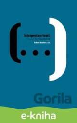 Interpretace textů : (nejen) ke státní maturitě