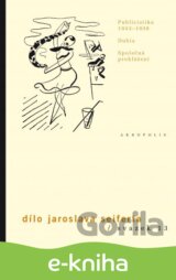 Dílo, sv. 13 Publicistika (1933–1938)