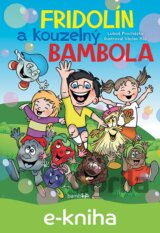 Fridolín a kouzelný Bambola