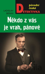 Někdo z vás je vrah, pánové!