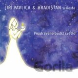 Pozdraveno budiž světlo