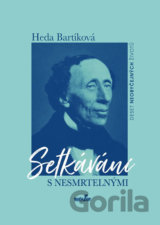 Setkávání s nesmrtelnými
