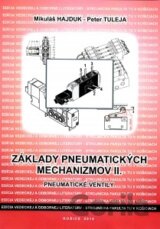 Základy pneumatických mechanizmov II.