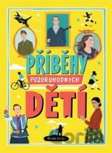 Příběhy pozoruhodných dětí