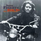 John Fogerty: Deja Vu (All Over Again)
