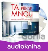 Ta přede mnou (audiokniha)