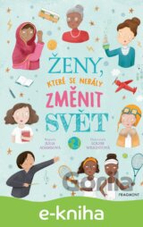 Ženy, které se nebály změnit svět