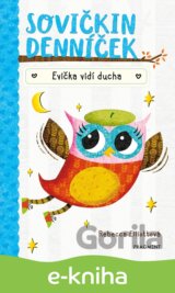 Sovičkin denníček: Evička vidí ducha
