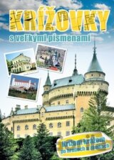 Krížovky s veľkými písmenami - Krížom krážom po hradoch a zámkoch