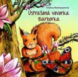 Ustrašená veverka Barborka