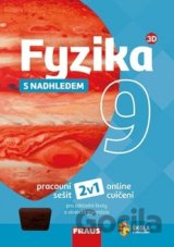 Fyzika 9 s nadhledem Pracovní sešit