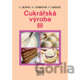 Cukrářská výroba III