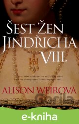 Šest žen Jindřicha VIII.