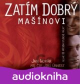 Zatím dobrý Mašínovi