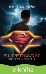 Superman: Ničitel úsvitu