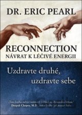 Reconnection Návrat k léčivé energii