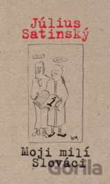 Moji milí Slováci