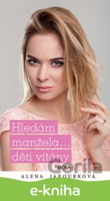 Hledám manžela…děti vítány
