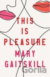 This is Pleasure