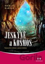Jeskyně a kosmos