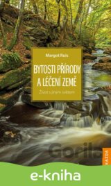 Bytosti přírody a léčení Země