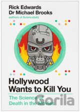 Hollywood Wants to Kill You