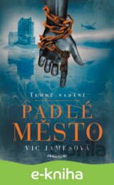 Temné nadání – Padlé město