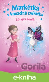 Markétka a kouzelná zvířátka – Létající koník