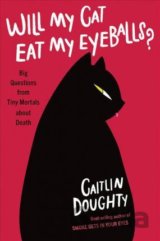 Will My Cat Eat My Eyeballs?
