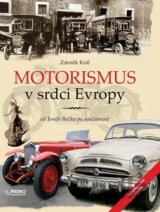Motorismus v srdci Evropy